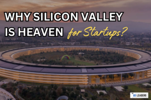 Why-Silicon-Valley-is-Heaven-for-Startups